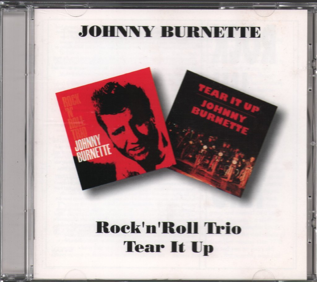 Johnny Burnette - Rock 'N' Roll Trio/Tear It Up - Cd
