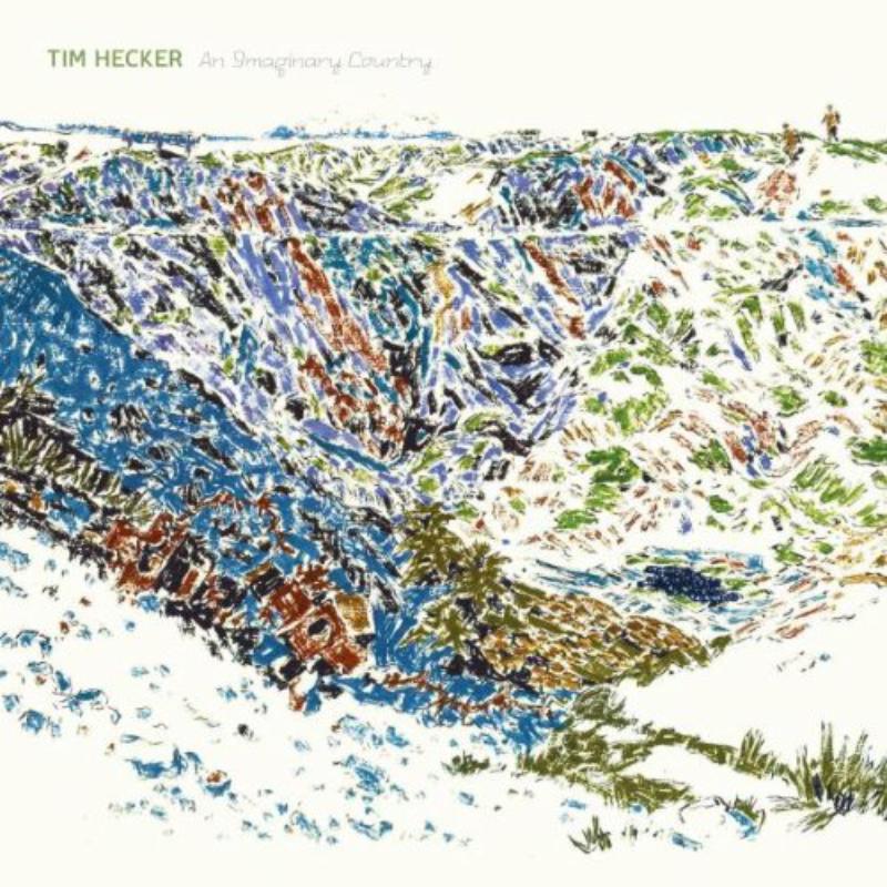 Tim Hecker - An Imaginary Country - Cd