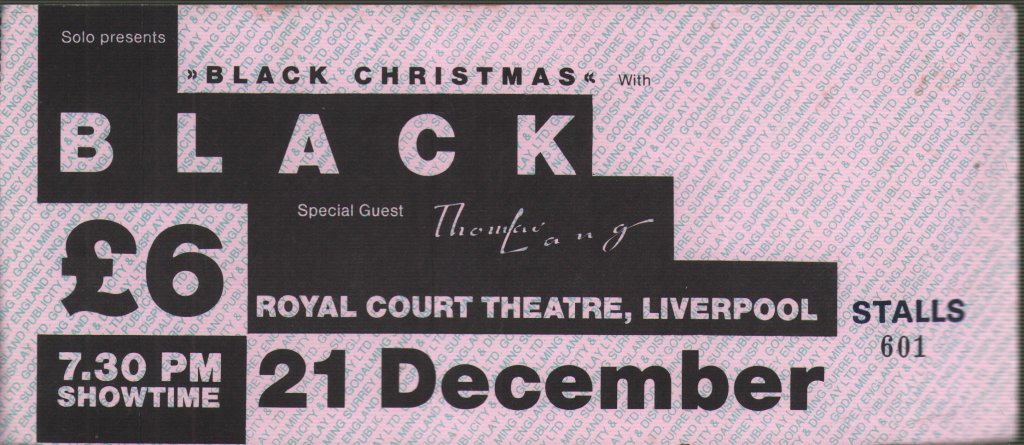 Black/Thomas Lang - Black Christmas, Royal Court Theatre Liverpool 21 December 1987 - Ticket