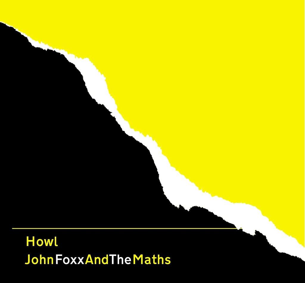 John Foxx And The Maths - Howl - Cd