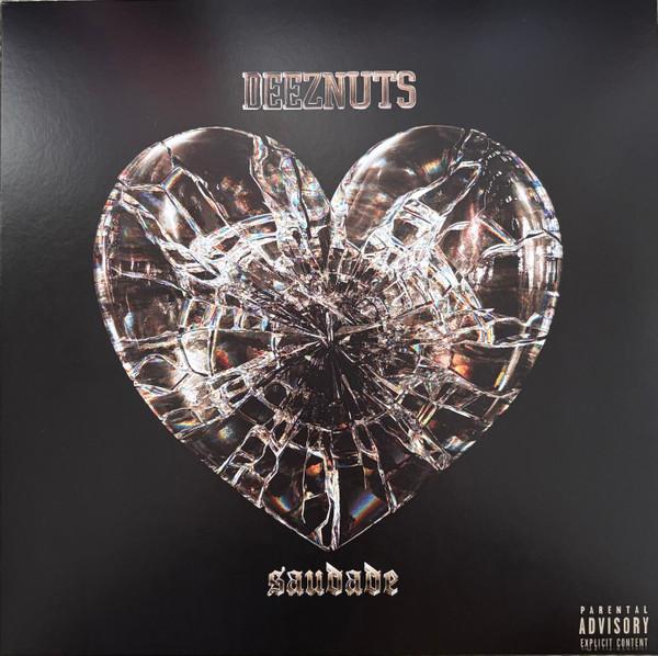 Deez Nuts - Saudade - Lp