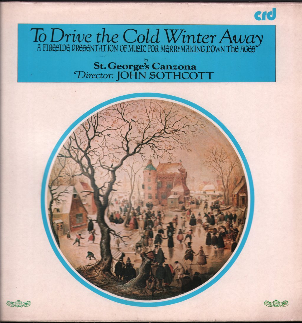 St George's Canzona - To Drive The Cold Winter Away - Lp
