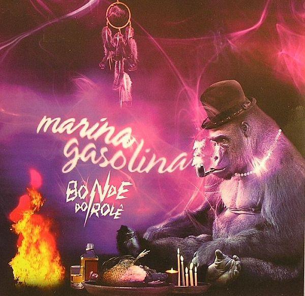 Bonde Do Role - Marina Gasolina - 7 Inch