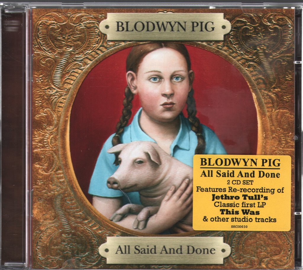 Blodwyn Pig - All Said And Done - Double Cd