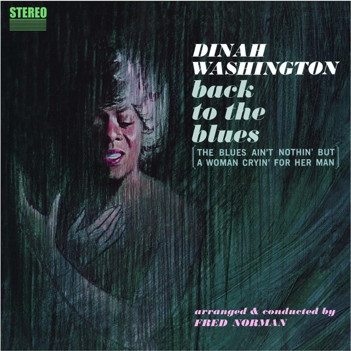 Dinah Washington - Back To the Blues (The Blues Ain't Nothin' But A Woman Cryin' For Her Man) - Lp