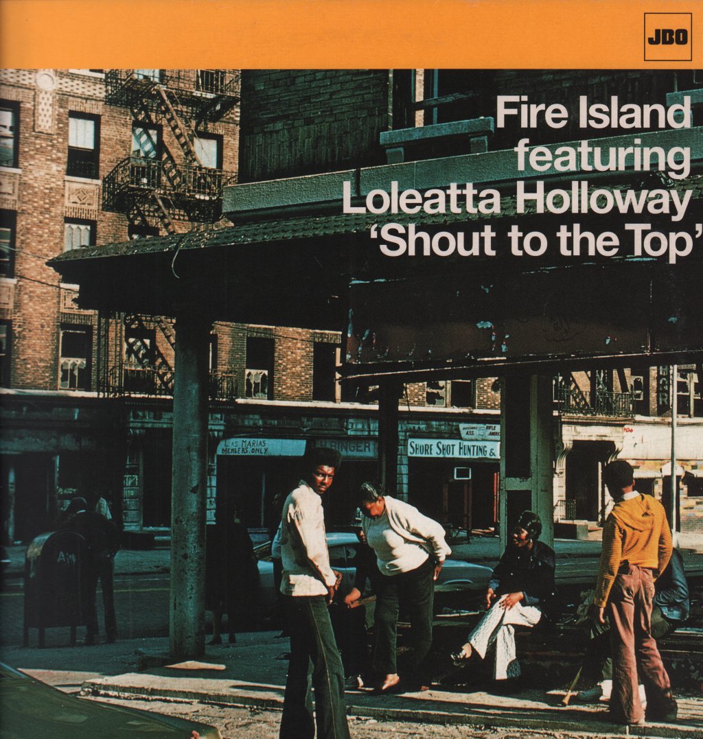 Fire Island Featuring Loleatta Holloway - Shout To The Top - 12 Inch