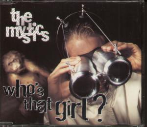 Mystics (Indie Group) - Who's That Girl - Cd