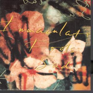 Immaculate Fools - Sad - 7 Inch