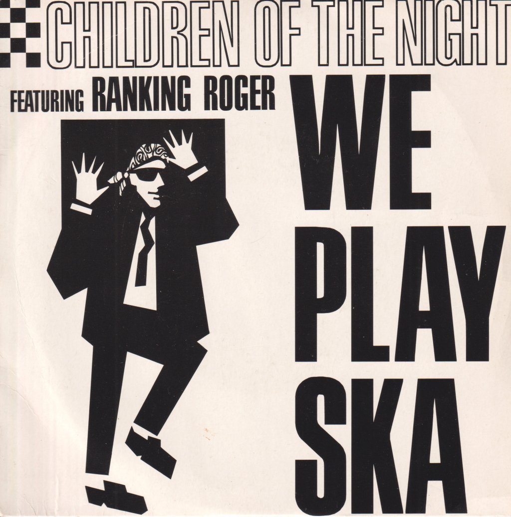 children of the night featuring ranking roger - We Play Ska - 7 Inch