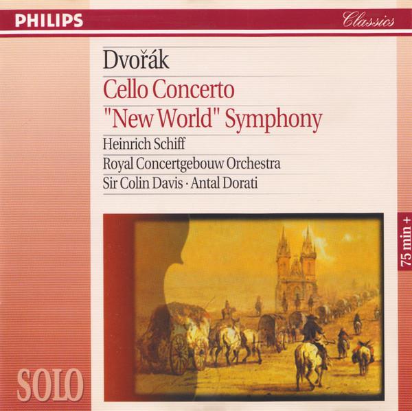 Royal Concertgebouw Orchestra, Sir Colin Davis, Antal Dorati - Dvořák - Cello Concerto - "New World" Symphony - Cd