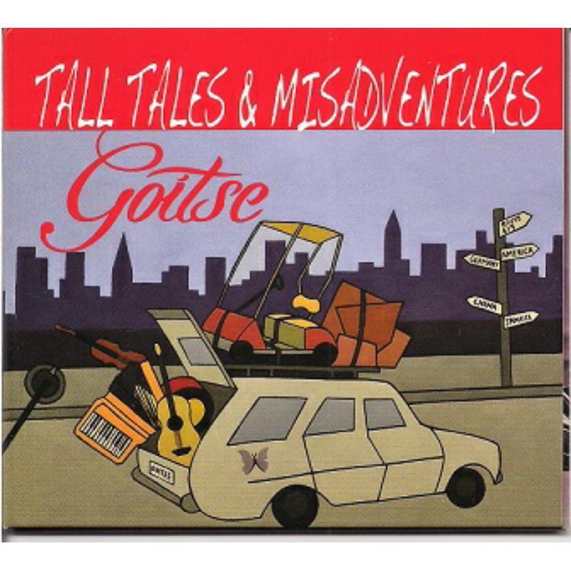 Goitse - Tall Tales & Misadventures - Cd