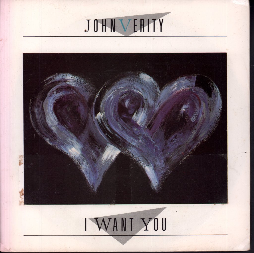 John Verity - I Want You - 7 Inch