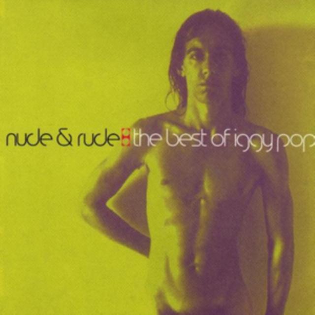 Iggy Pop - Nude & Rude: the Best of Iggy Pop - Cd