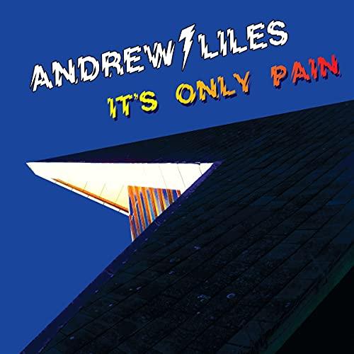 Andrew Liles - It's Only Pain - Lp