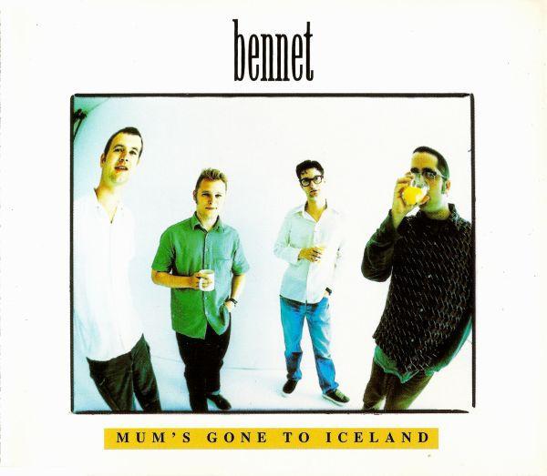 Bennet - Mum's Gone To Iceland - Cd