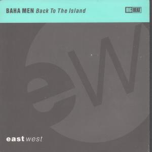 Baha Men - Back To The Island - 7 Inch