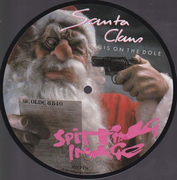 Spitting Image - Santa Claus Is On The Dole - 7 Inch