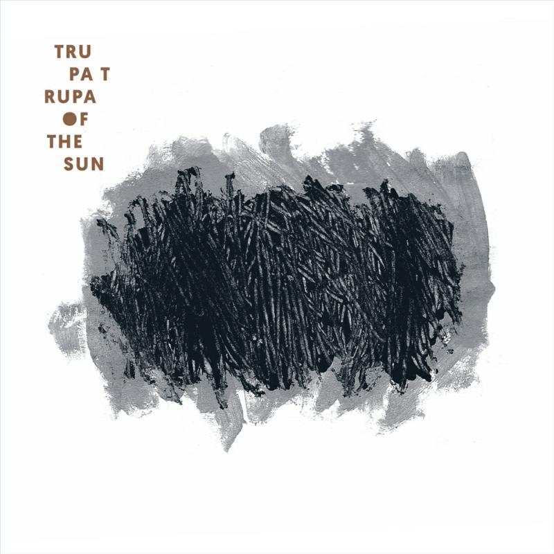 Trupa Trupa - Of the Sun - Cd