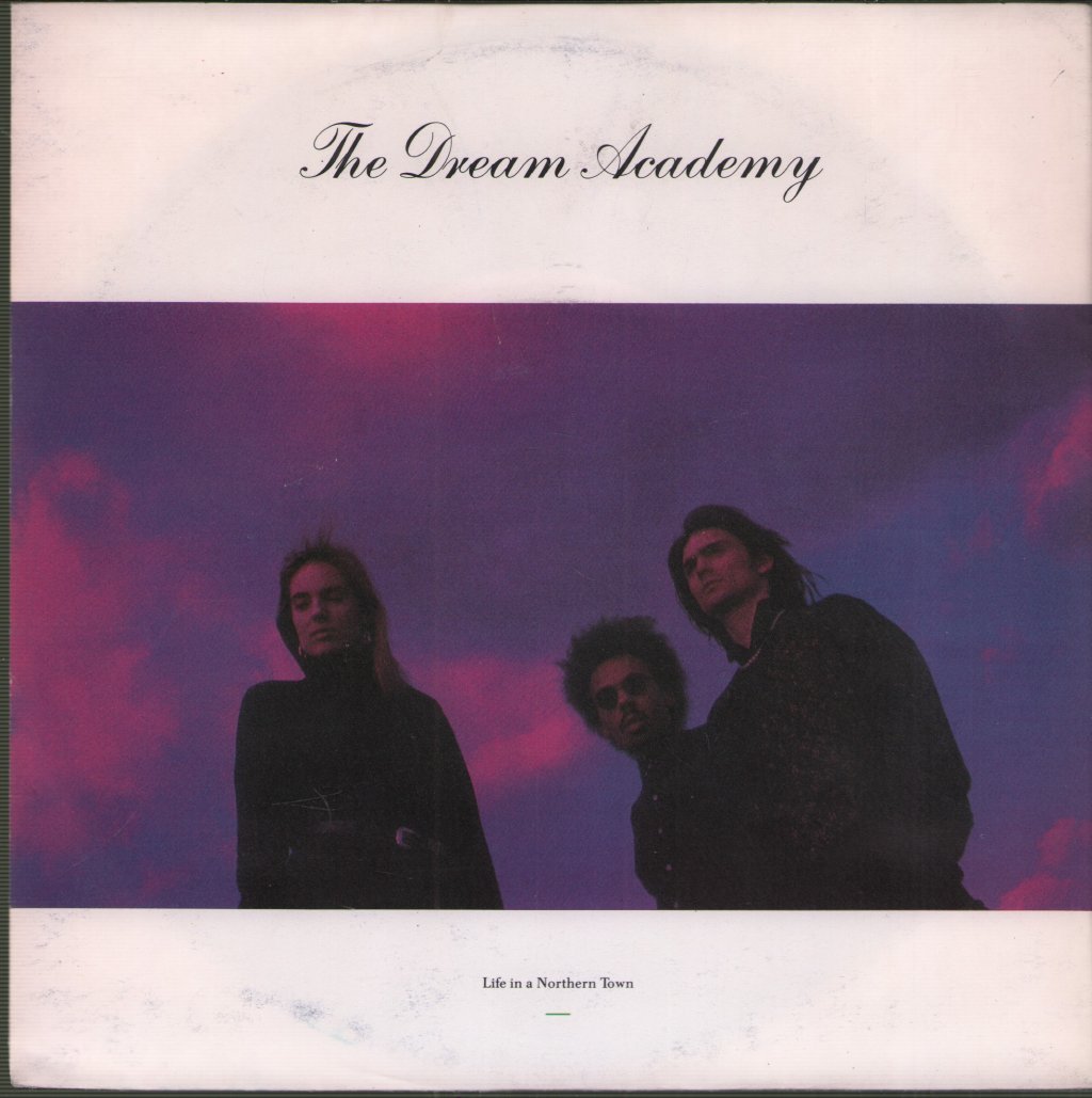 Dream Academy - Life In A Northern Town - 7 Inch