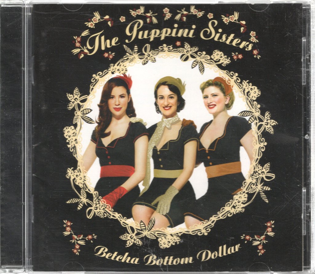 Puppini Sisters - Betcha Bottom Dollar - Cd