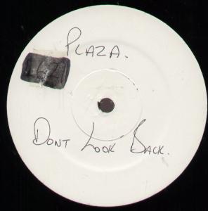 Plaza - Don't Look Back - 12 Inch