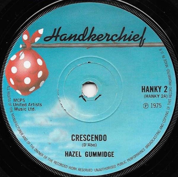 Hazel Gummidge - Crescendo - 7 Inch