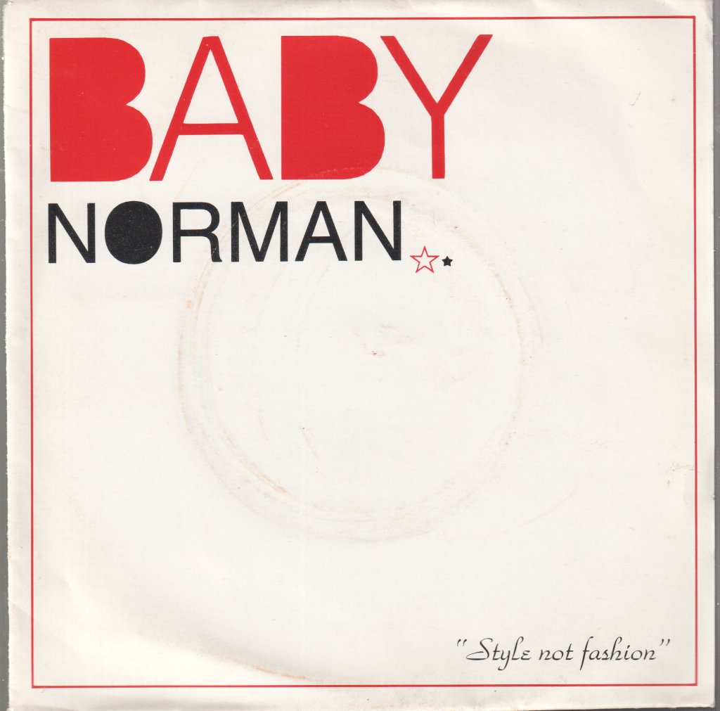 Baby Norman - Style Not Fashion - 7 Inch