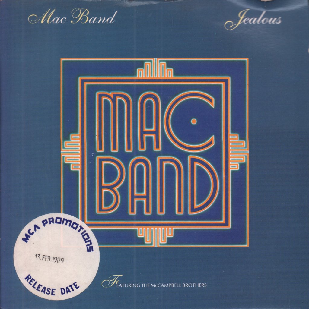 Mac Band Featuring The McCampbell Brothers - Jealous - 7 Inch