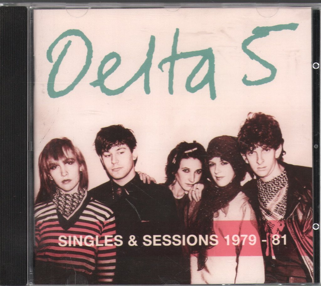 Delta 5 - Singles & Sessions 1979 - 81 - Cd