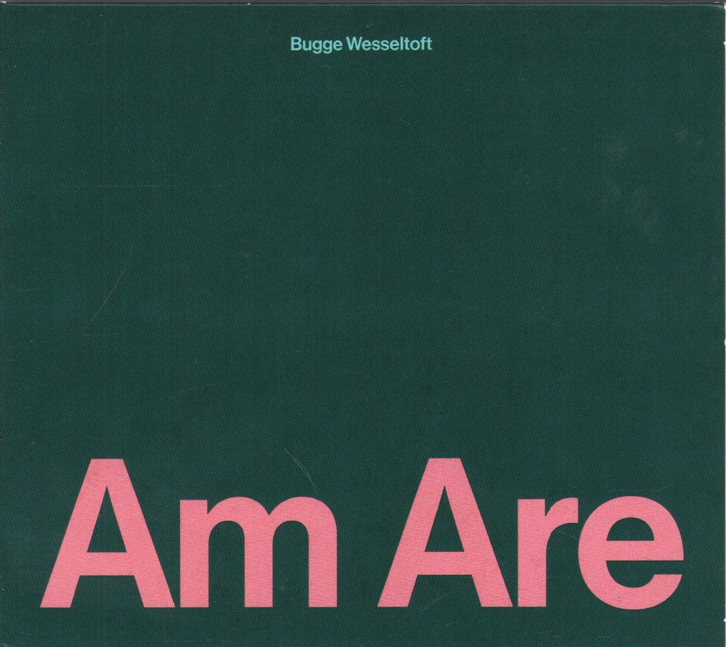 Bugge Wesseltoft - Am Are - Cd