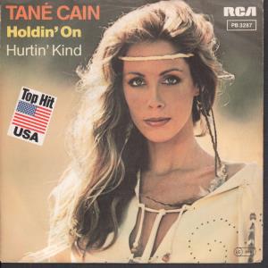 Tane Cain - Holdin' On - 7 Inch