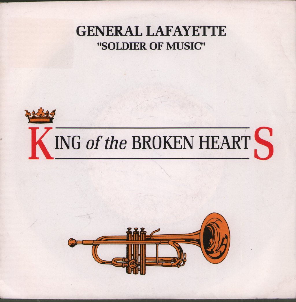 General Lafayette - King Of The Broken Hearts - 7 Inch