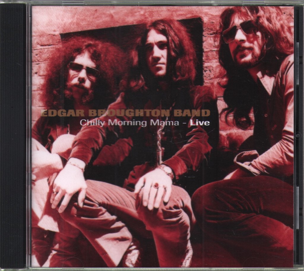Edgar Broughton Band - Chilly Morning Mama Live - Cd