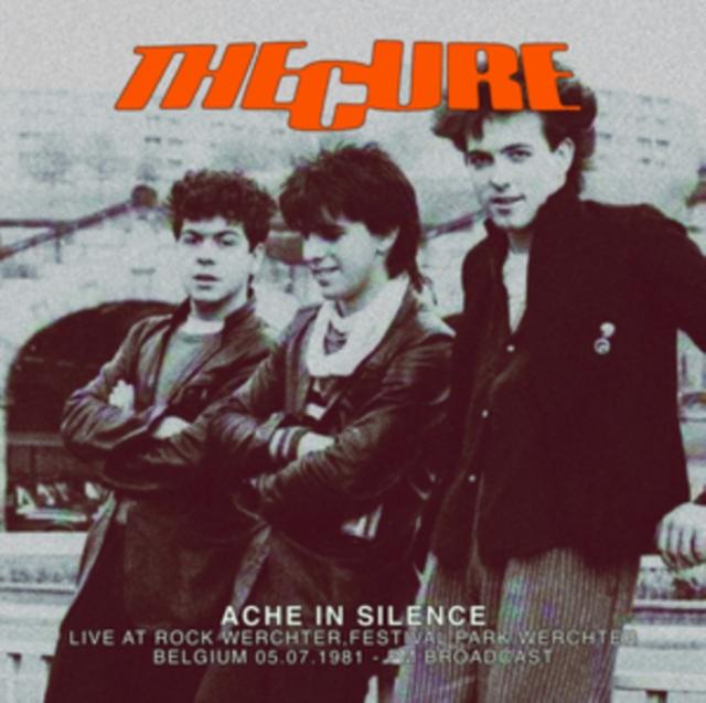 Cure - Ache In Silence: Live At Rock Werchter.festival Park.werchter.belgium 05.07.1981 - Fm Broadcast - Double Lp