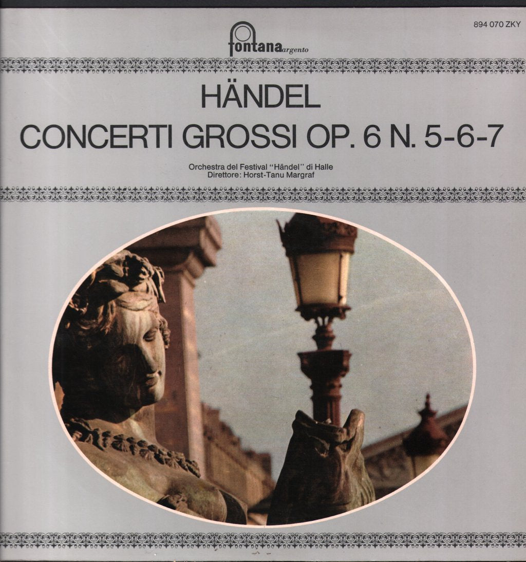 Orchestra Del Festival "Handel" Di Halle / Horst-Tanu Margraf - Handel - Concerti Grossi Op. 6  N. 5 - 6 - 7 - Lp