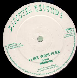 Anthony Rich - I Like Your Flex - 12 Inch