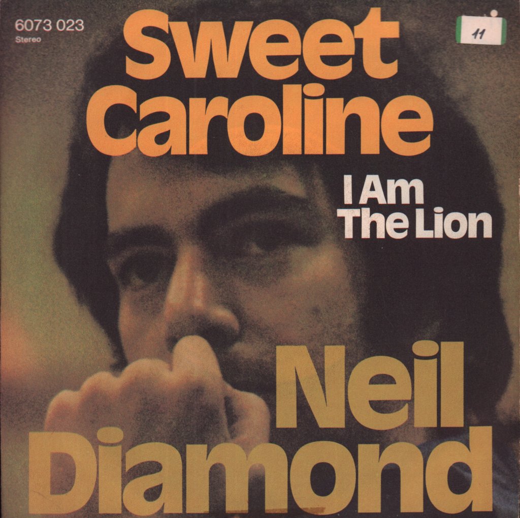 Neil Diamond - Sweet Caroline - 7 Inch