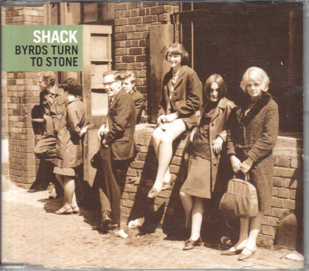 Shack - Byrds Turn To Stone - Cd