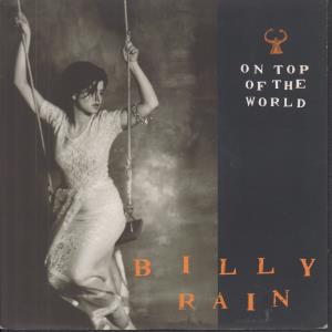 Billy Rain - On Top Of The World - 7 Inch