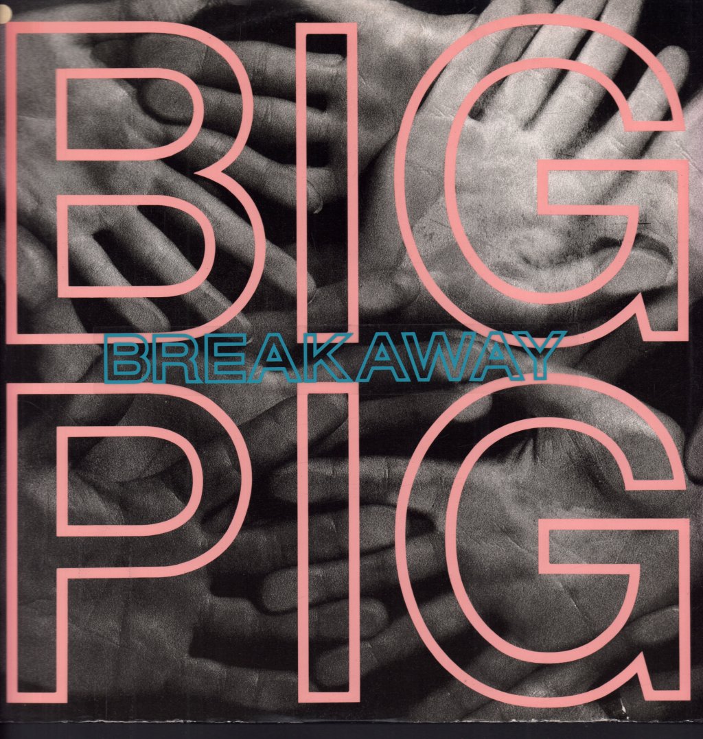 Big Pig - Breakaway - 12 Inch
