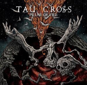 Tau Cross - Pillar Of Fire - Double Lp