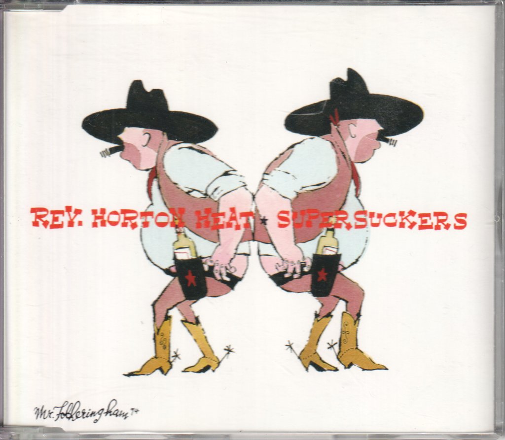 Rev. Horton Heat Supersuckers - Rev. Horton Heat Supersuckers - Cd