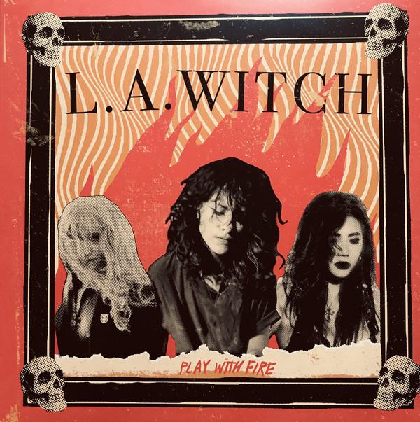 L.a. Witch - Play With Fire - Lp