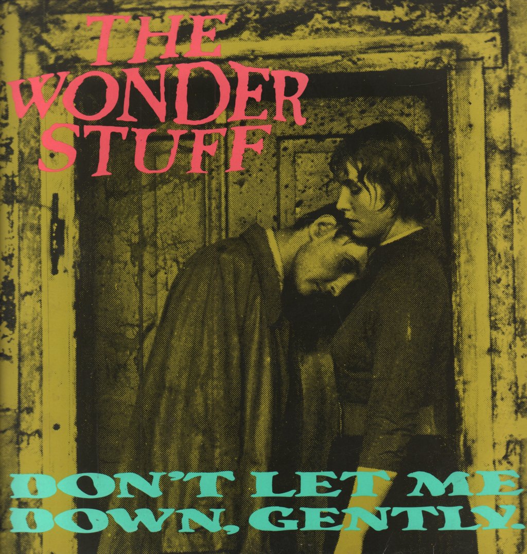 Wonder Stuff - Don't Let Me Down - 12 Inch