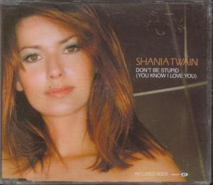 Shania Twain - Don't Be Stupid - Cd