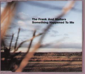 Frank And Walters - Something Happened To Me - Cd