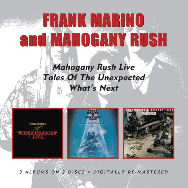 Frank Marino And Mahogany Rush - Live/Tales of the Unexpected/What's Next - Double Cd