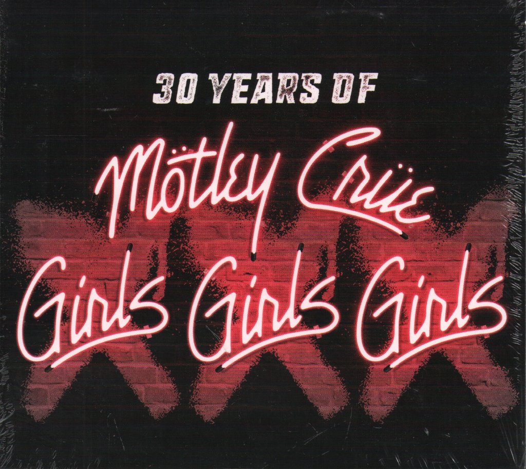 Mötley Crüe - Girls, Girls, Girls (30 Years Of Girls, Girls Girls) - Cd Set