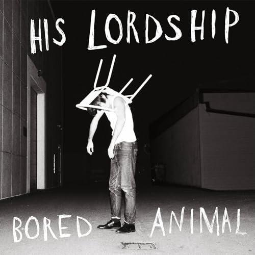 His Lordship - Bored Animal - Lp