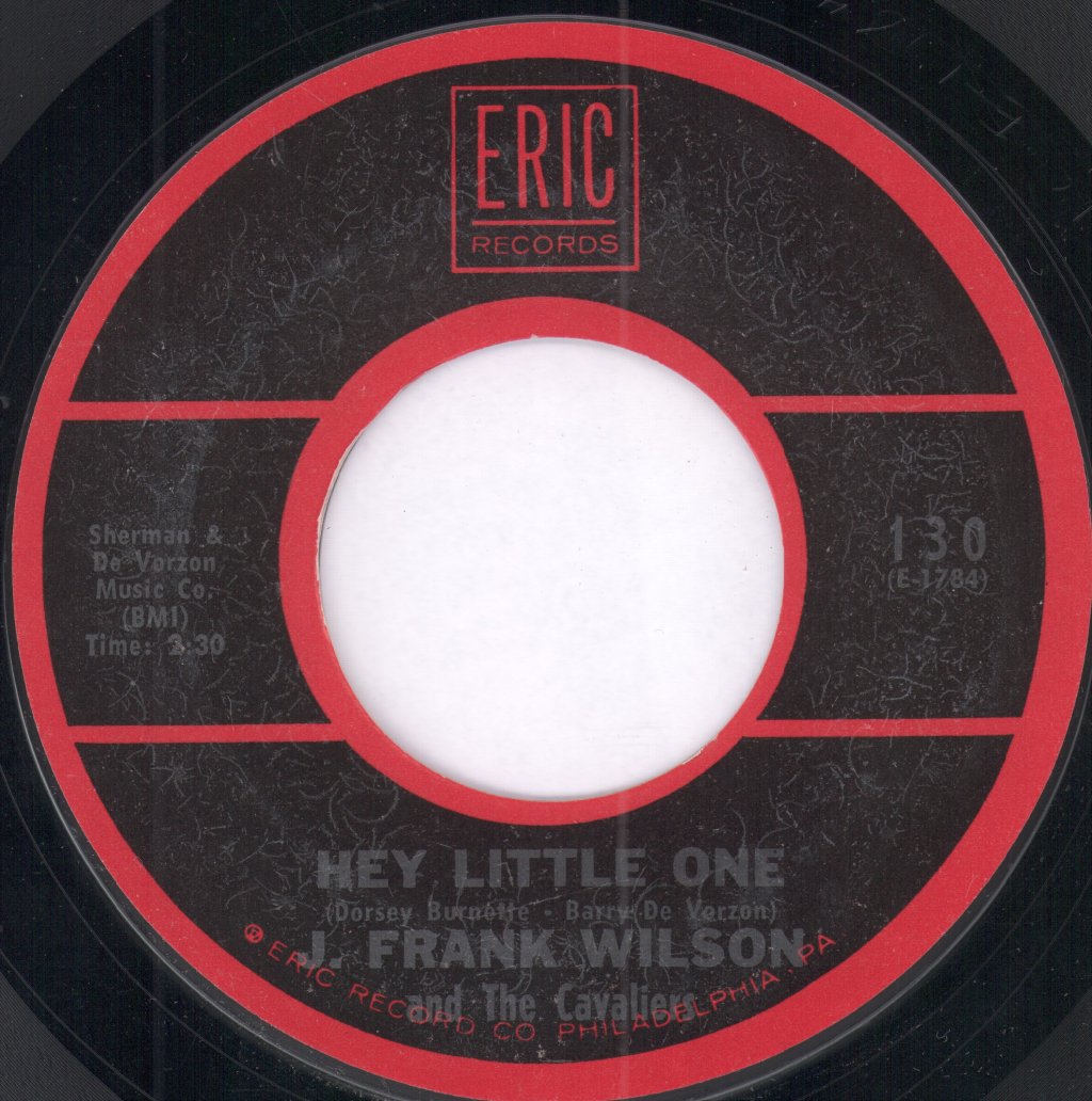 J. Frank Wilson And The Cavaliers - Last Kiss / Hey Little One - 7 Inch